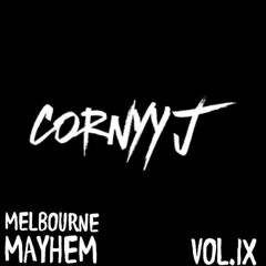 Melbourne mayhem VOL.IX