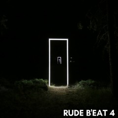 Rude B'eat 4