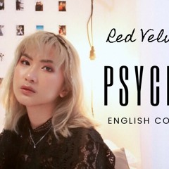 Red Velvet (레드벨벳) Psycho English_Cover by Ysabelle