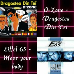 O-Zone - Dragostea Din Tei x Eiffel 65 - Move Your Body (ilvol mashup)