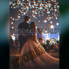 Wedding Mashup (Buster Muritok)
