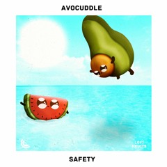 Avocuddle - Safety