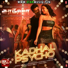 Kadhal Psycho-StarMusiQ.Fun