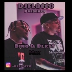 Bino N Blxst Mix [IG:@DJFLOCCO]