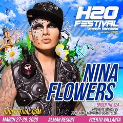 H2O Festival - Nina Flowers Promo Set