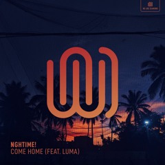 Come Home (Feat. Luma)