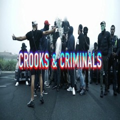 Crooks And Criminals - M37 (Official Song)