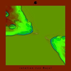 Rajol • Rotation 049