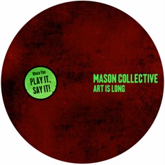 Mason Collective - Steezin'
