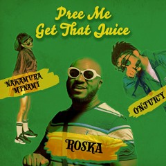 Roska - Pree Me feat. なかむらみなみ / Get That Juice feat. ONJUICY [Official Teaser]