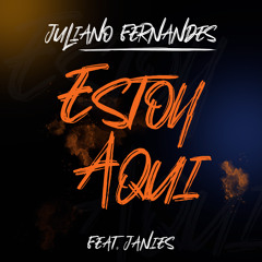 Juliano Fernandes feat Janies - Estoy Aqui (Extended Mix)