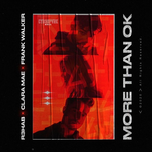 R3HAB & Clara Mae & Frank Walker - More Than OK