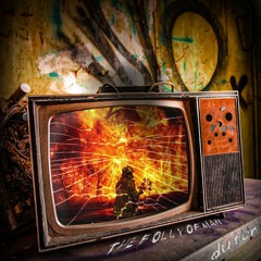 The Folly Of Man   EXCLUSIVE TRACK!!! - ALL PROCEEDS GOING TO AUSTRALIAN CFA & WIRES WILDLIFE RESCUE