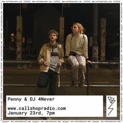 Callshop Leipzig: Penny & DJ 4Never 23.01.20