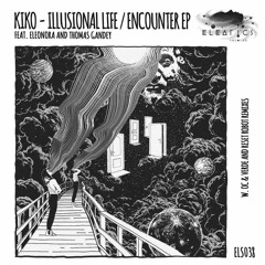 PREMIERE : Kiko Feat Thomas Gandey - Encounter (Original Mix) [Eleatics Records]