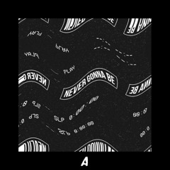 Albzzy - Never Gonna Be