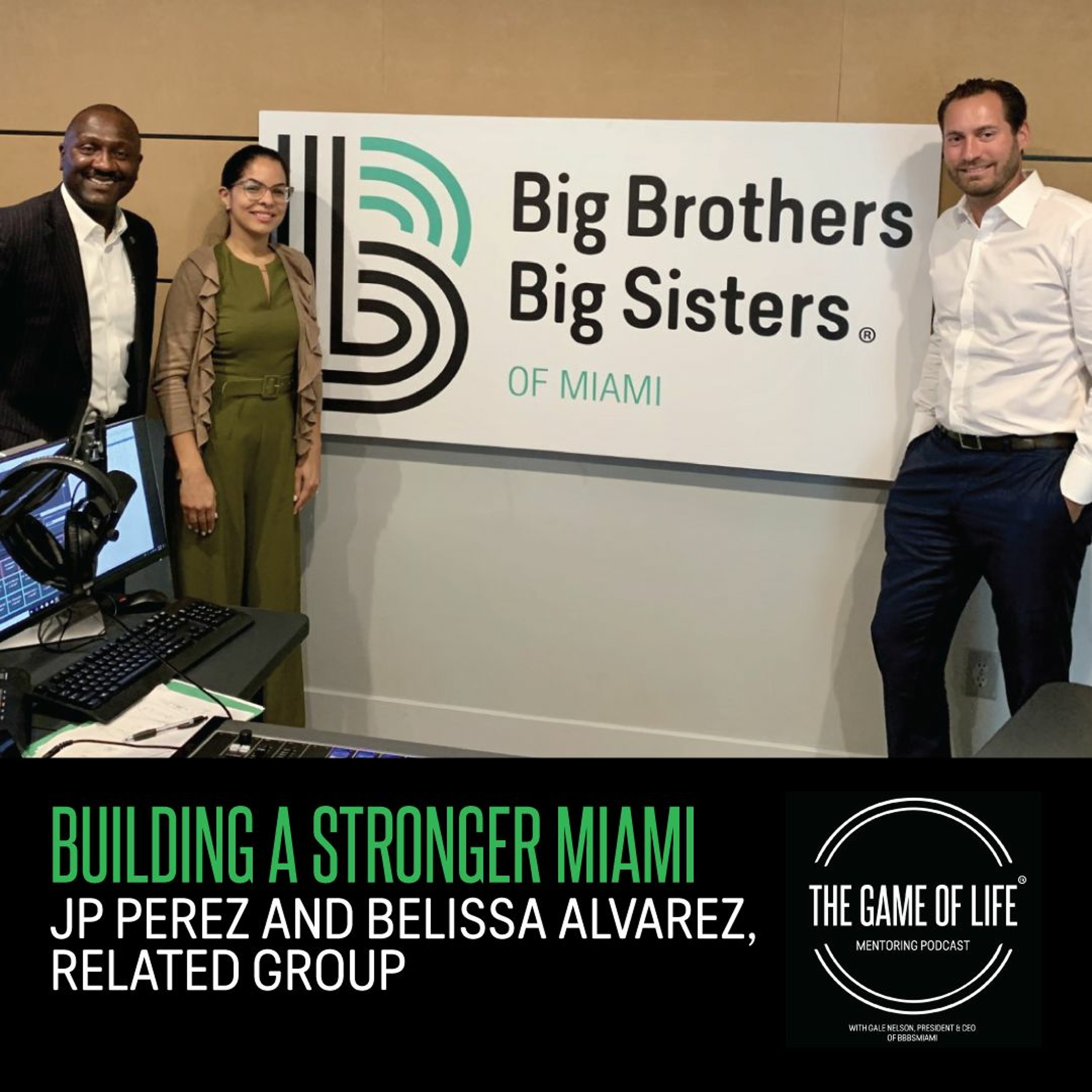 S2E40: Building A Stronger Miami With Related Group | Big Brothers Big Sisters Of Miami episode artwork