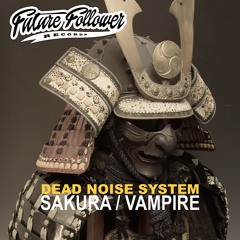 DNS- Sakura (Clip)FUTURE FOLLOWER RECORDS