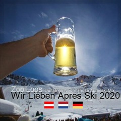 ZoolLoos - Wir Lieben Apres Ski 2020 (Nederlandse + Duitse Apresski Mix)
