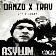 DANZO x Trav - Asylum