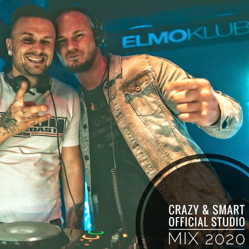 CRAZY & SMART - Official Studio Mix 2020