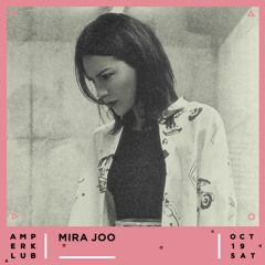 Mira Joo DJ Set @ Live from Amper Klub / 19-10-19