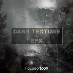 Dark Textures & EFX