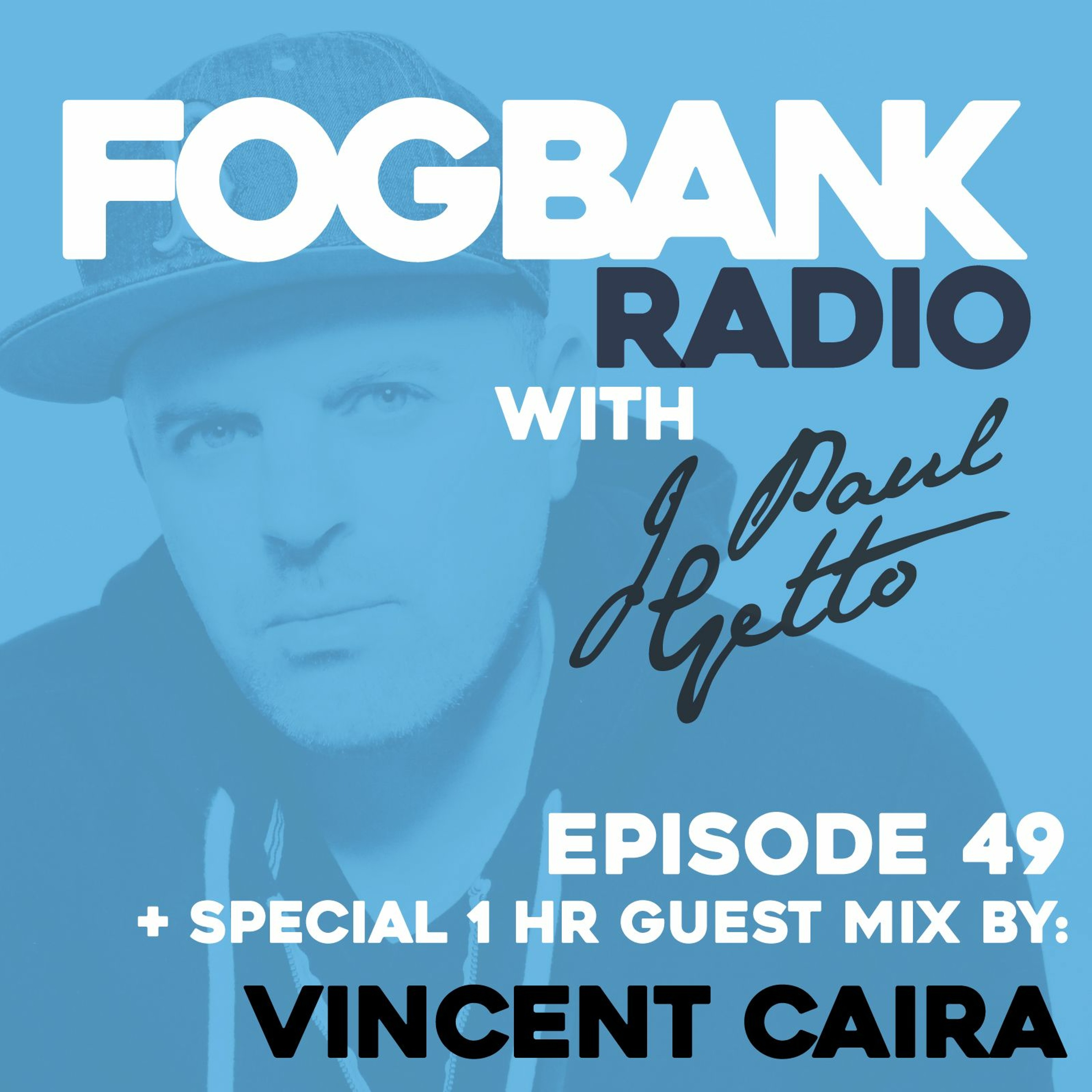 Fogbank Radio with J Paul Getto
