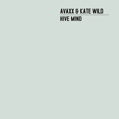 Avaxx - Hive Mind (Original) OUT NOW