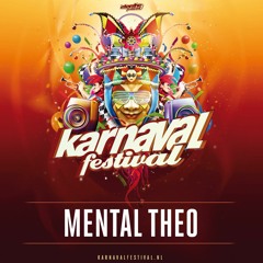 Mental Theo - Warmup Mix Karnaval Festival 2020
