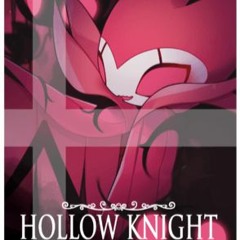 Troupe Master Grimm /Nightmare King Hollow Knight: Nightcore