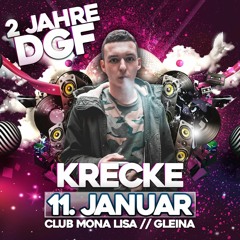 Krecke @ 2 Jahre DGF (Mona Lisa Gleina - Warm Up)