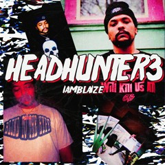 HEAD HUNTER PT. 3