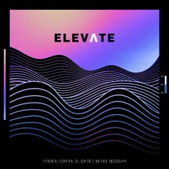 Elevate