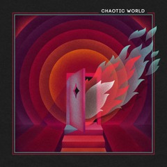 If You Have No Friends - Chaotic World