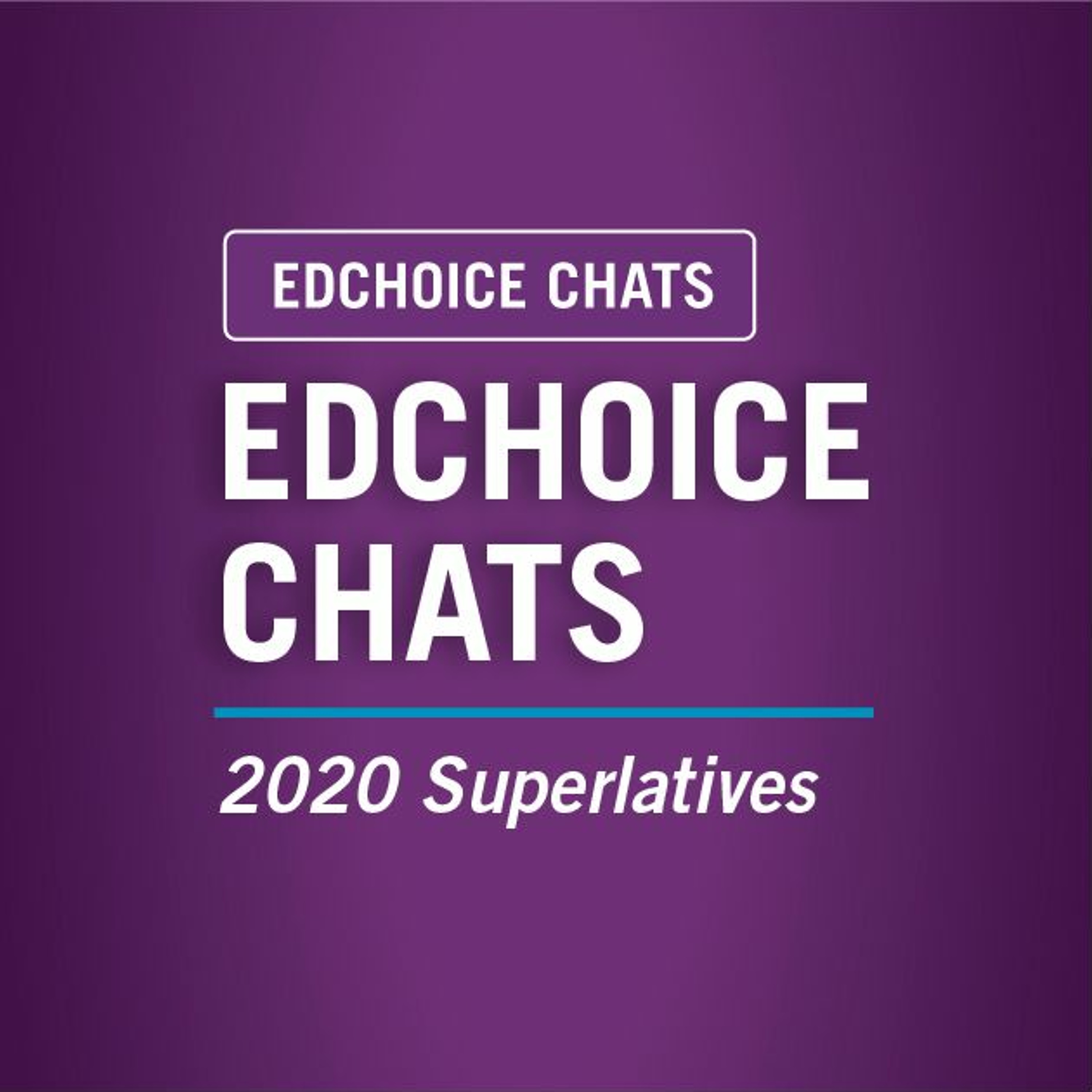 EdChoice Chats