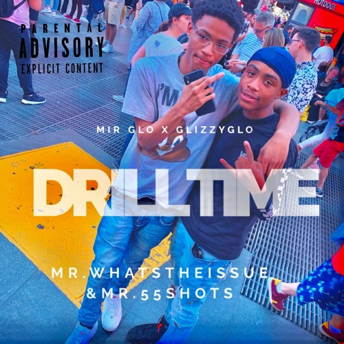 Drill Time (ft. GlizzyGlo)