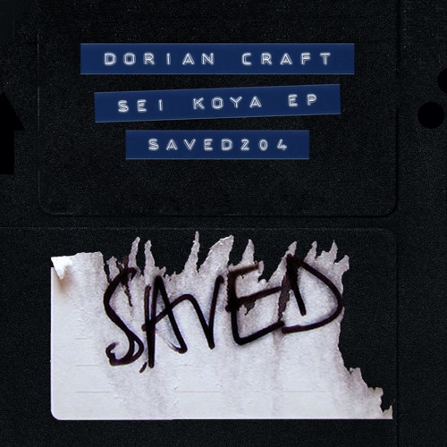 Dorian Craft - Sei Koya