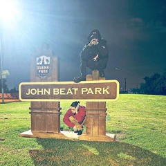 John Beat Park (Micheal's Song) w/prod. GETOUTEVERYWAY