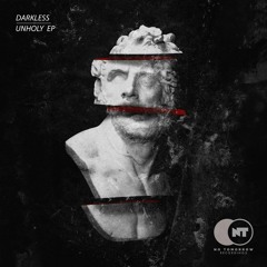 Darkless - UNHOLY (PREVIEW)