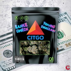 CITGO - (FEAT. YOUNG GWALLAH)
