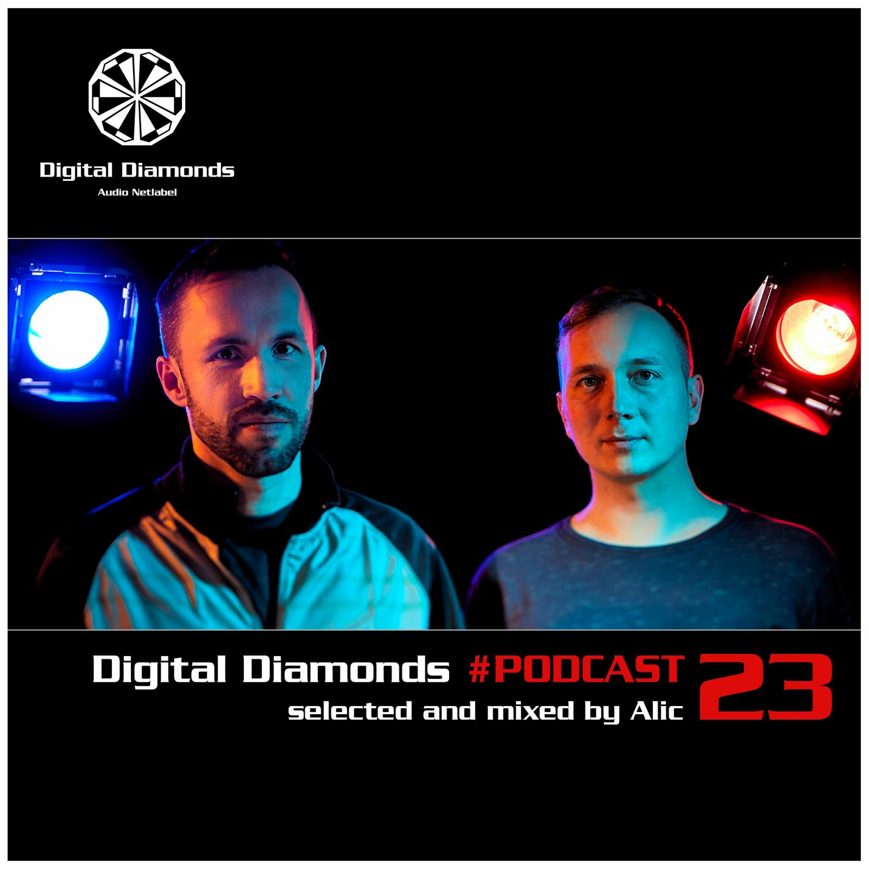 Digital Diamonds #PODCAST 23 by Alic