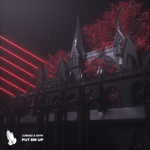 JURGAZ & QV!N - Put Em Up