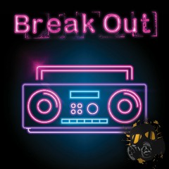 Break Out - Free Download