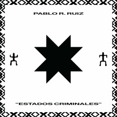 Pablo R. Ruiz - "Estados Criminales" previews (PGS 012)