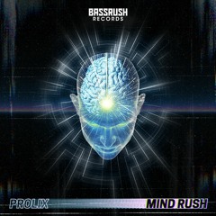 Prolix - Mind Rush