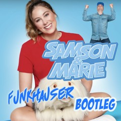 Samson & Marie - Samson & Marie (Funkhauser Bootleg)