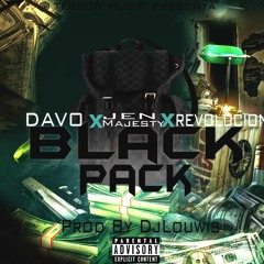 Davo X Jen X Revolucion Black Pack (Prod By DjLouwis)