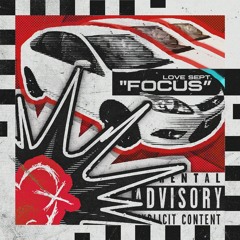 FOCUS (PROD. goodbyechase)