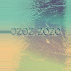 Zirds - OZOZ ZOZO 1